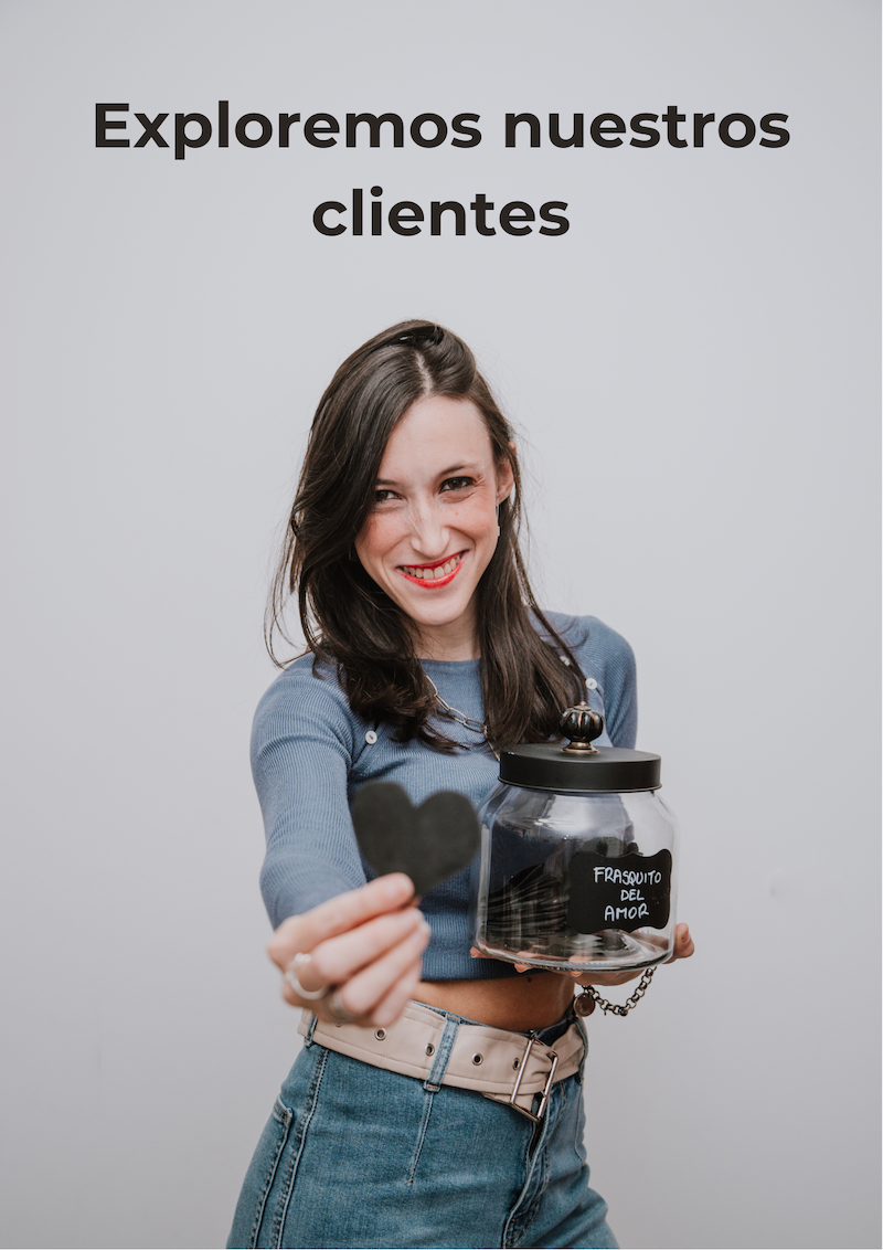 Exploremos nuestros clientes